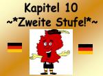 ~*Zweite Stufe!*~ - slide 1