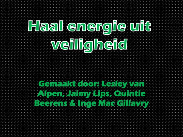 haal energie uit veiligheid