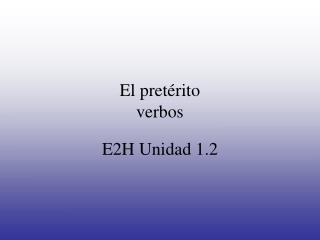 el pret rito verbos