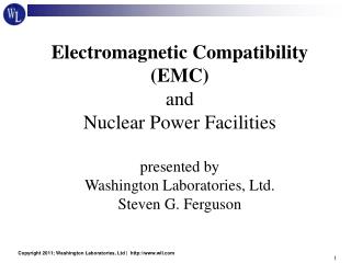 Electromagnetic Compatibility (EMC) and Nuclear Power Facilities