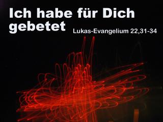 ich habe f r dich gebetet