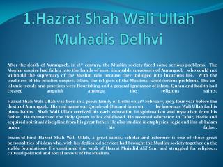 1.Hazrat Shah Wali Ullah Muhadis Delhvi