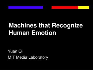 Machines that Recognize Human Emotion