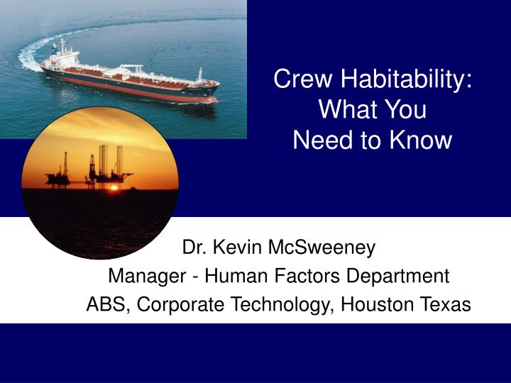 crew habitability what you need to know