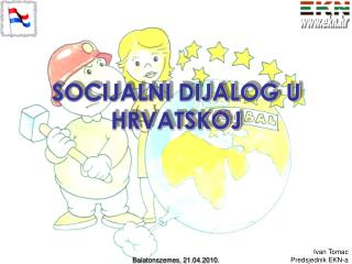 SOCIJALNI DIJALOG U HRVATSKOJ