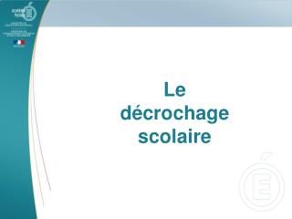 le d crochage scolaire