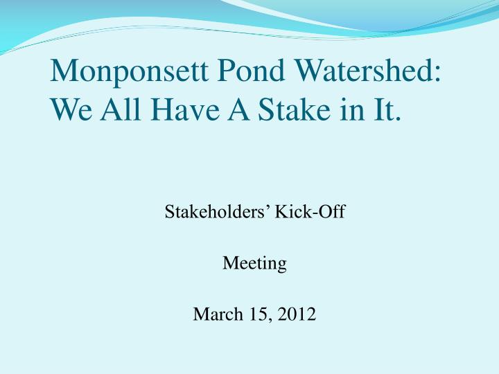 monponsett pond watershed we all have a stake in it