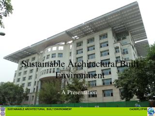 Sustainable Architectural Built Environment