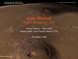 Kate Mitchell Week 2: January 25 th , 2007