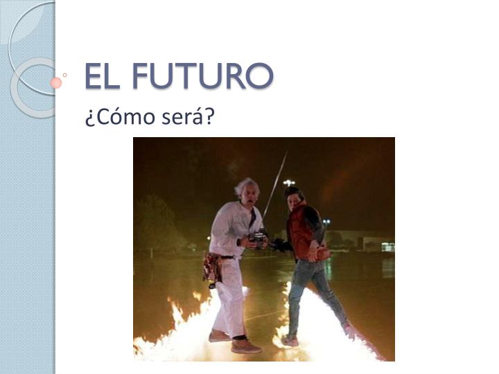 el futuro