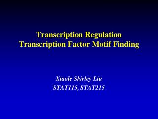 Transcription Regulation Transcription Factor Motif Finding