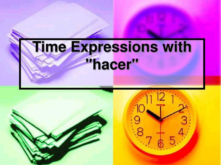 time expressions with hacer