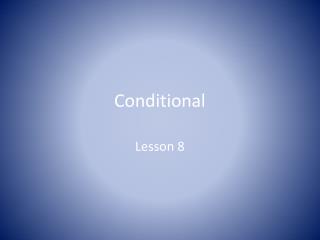 Conditional