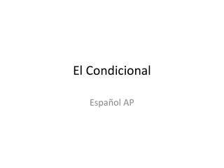 el condicional