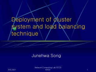 Deployment of cluster system and load balancing technique