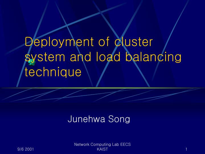 deployment of cluster system and load balancing technique