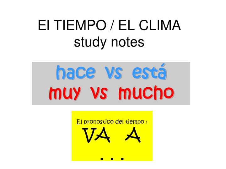 el tiempo el clima study notes