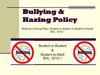 Bullying &amp; Hazing Policy