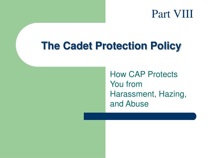 the cadet protection policy