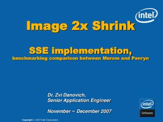 Image 2x Shrink SSE implementation, benchmarking comparison between Merom and Penryn