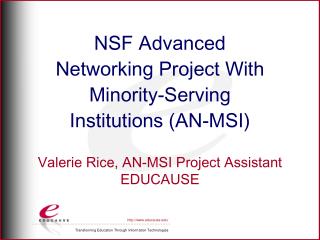 NSF Advanced Networking Project With Minority-Serving Institutions (AN-MSI)