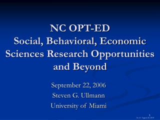 NC OPT-ED Social, Behavioral, Economic Sciences Research Opportunities and Beyond
