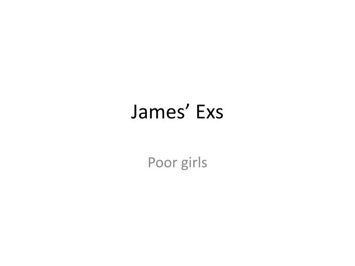 james exs