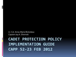 Cadet Protection policy implementation guide CAPP 52-23 feb 2012