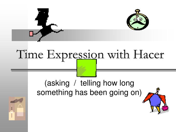 time expression with hacer