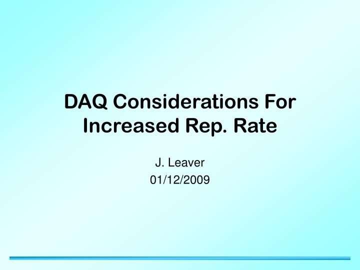 daq considerations for increased rep rate