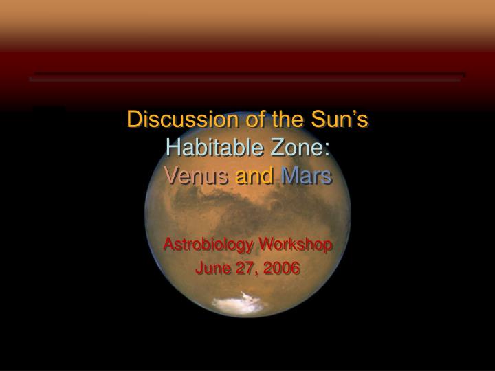 discussion of the sun s habitable zone venus and mars