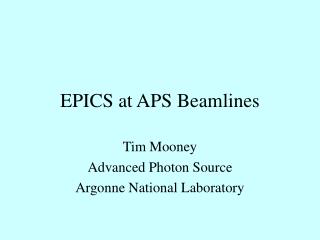 EPICS at APS Beamlines