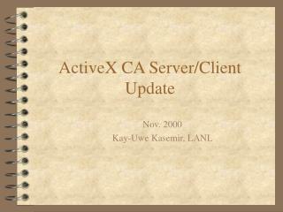 ActiveX CA Server/Client Update