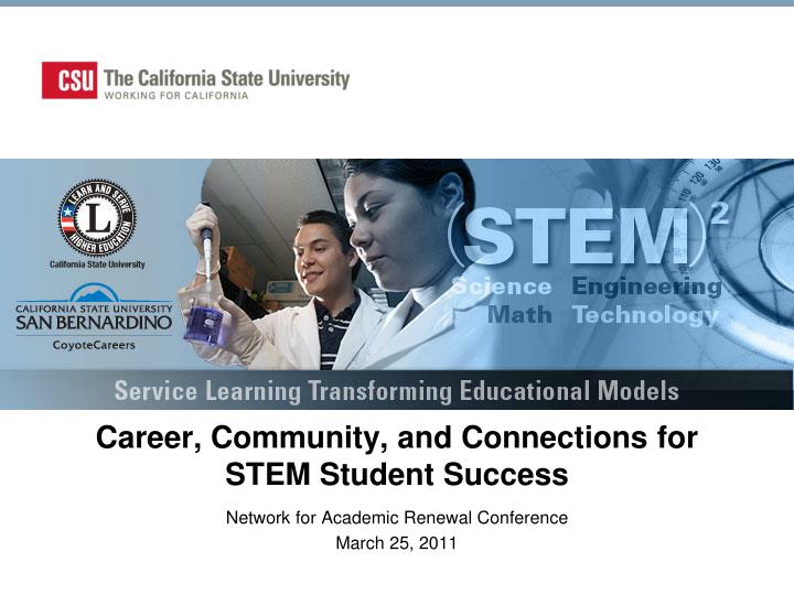 career community and connections for stem student success