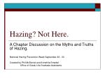 Hazing? Not Here. - slide 1