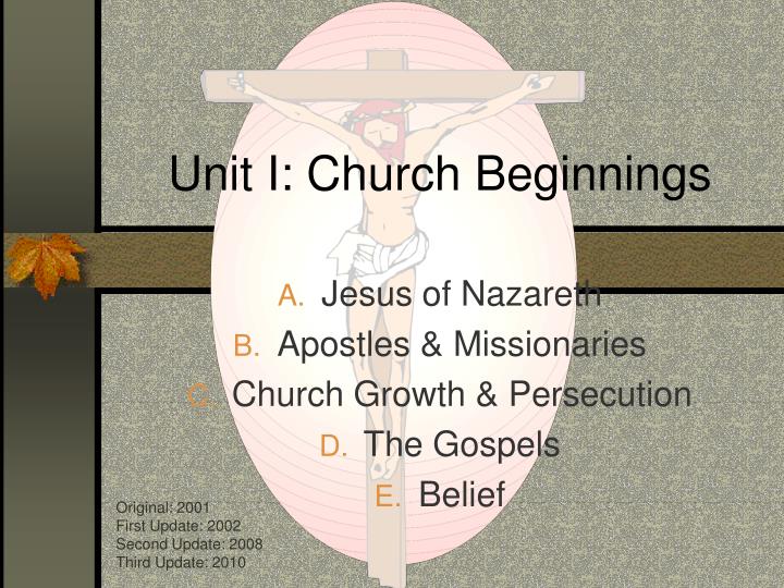 unit i church beginnings