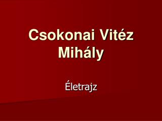 csokonai vit z mih ly