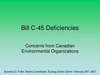 Bill C-45 Deficiencies
