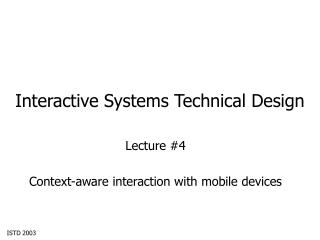 Interactive Systems Technical Design