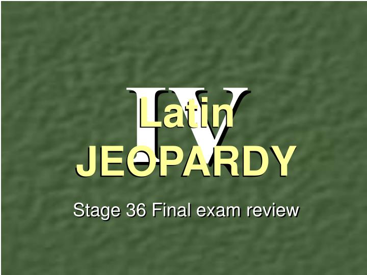 stage 36 final exam review