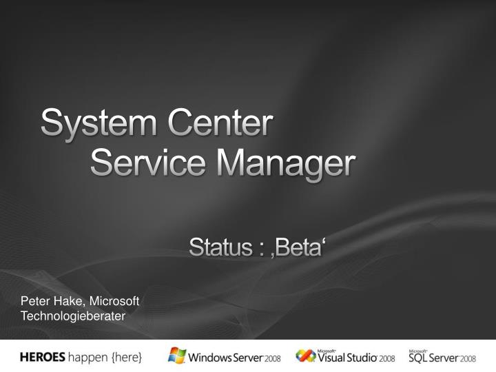 system center service manager status beta