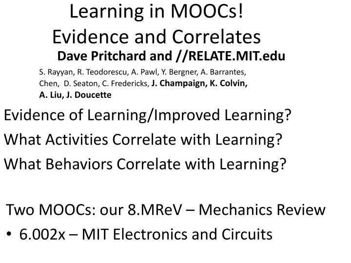 learning in moocs evidence and correlates
