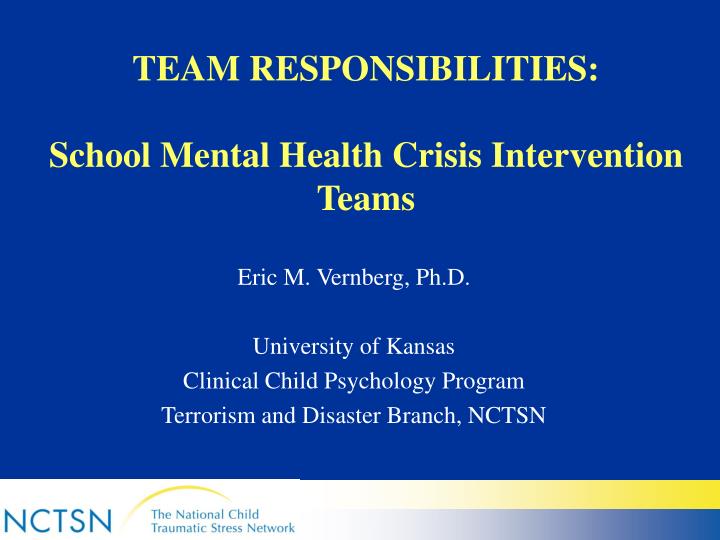 team responsibilities school mental health crisis intervention teams