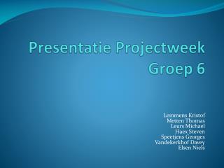 presentatie projectweek groep 6