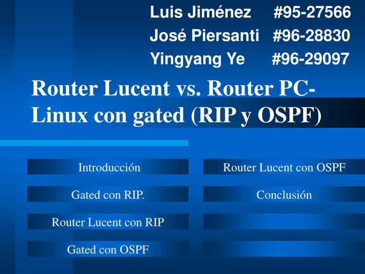 router lucent vs router pc linux con gated rip y ospf