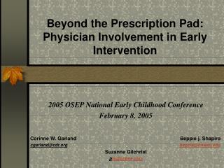 Beyond the Prescription Pad: Physician Involvement in Early Intervention