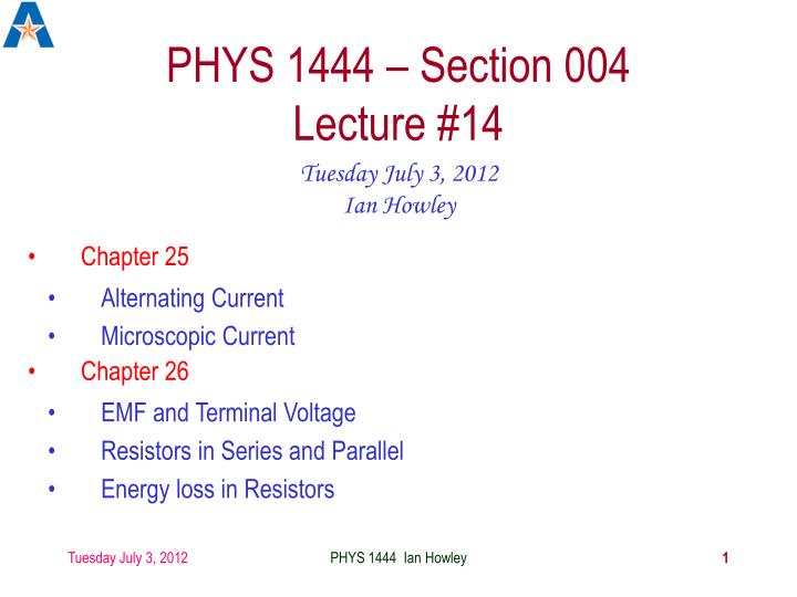 phys 1444 section 004 lecture 14