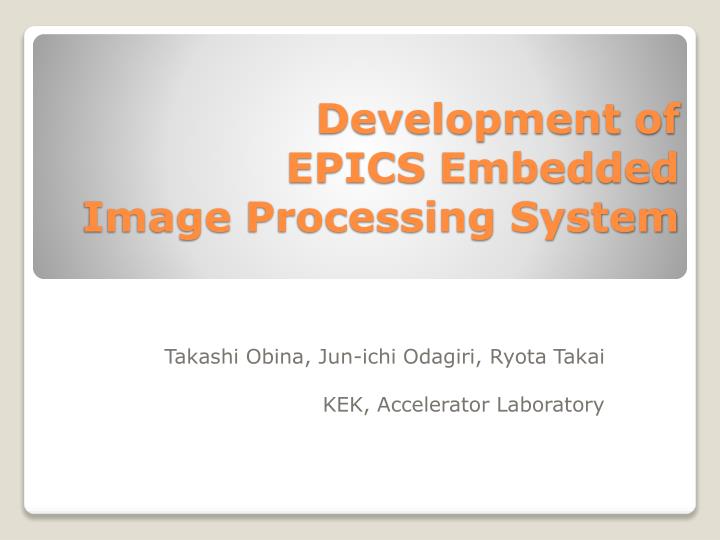development of epics embedded image processing system