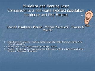 Musicians and Hearing Loss: Comparison to a non-noise exposed population