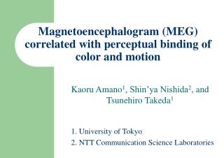 Magnetoencephalogram (MEG) correlated with perceptual binding of color and motion